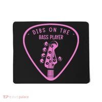 Dibs On The Bassist Dibs On The Bass Player Mousepad thumb 0