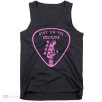 Dibs On The Bassist Dibs On The Bass Player Tank Top thumb 0