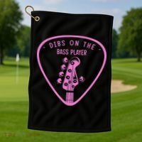 Dibs On The Bassist Dibs On The Bass Player Golf Towel thumb 1