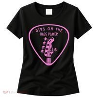 Dibs On The Bassist Dibs On The Bass Player Women's T-Shirt thumb 0