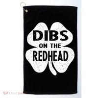 Dibs On The Redhead St PattyS Day Funny PatrickS Day Golf Towel thumb 0
