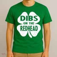 Dibs On The Redhead St PattyS Day Funny PatrickS Day T-Shirt thumb 3