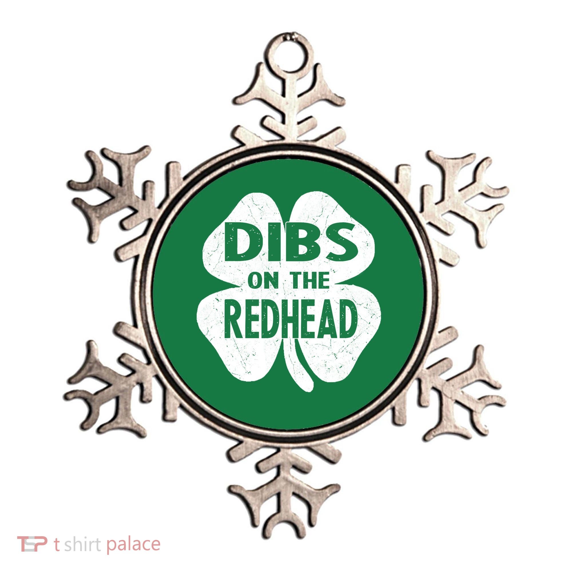 Dibs On The Redhead St PattyS Day Funny PatrickS Day Ornament