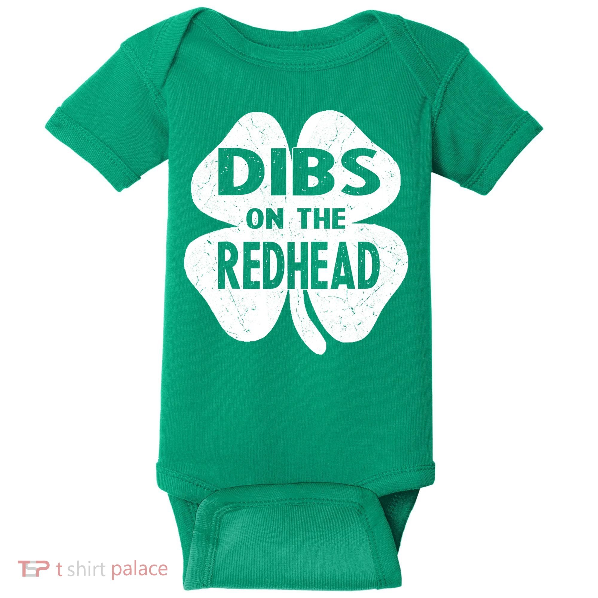 Dibs On The Redhead St PattyS Day Funny PatrickS Day Baby Bodysuit