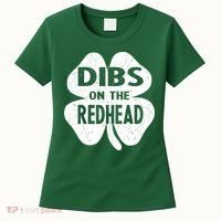 Dibs On The Redhead St PattyS Day Funny PatrickS Day Women's T-Shirt thumb 0
