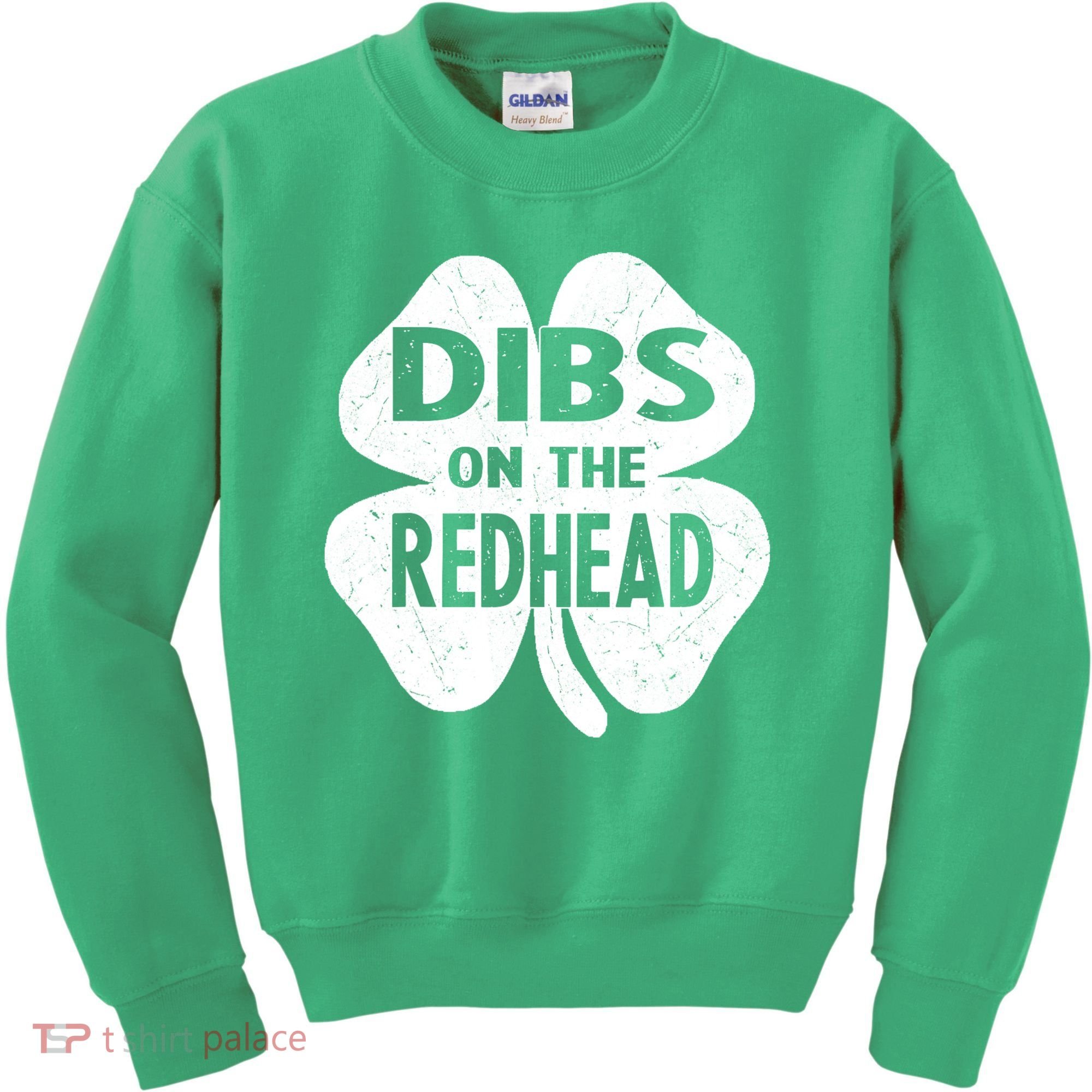 Dibs On The Redhead St PattyS Day Funny PatrickS Day Kids Sweatshirt
