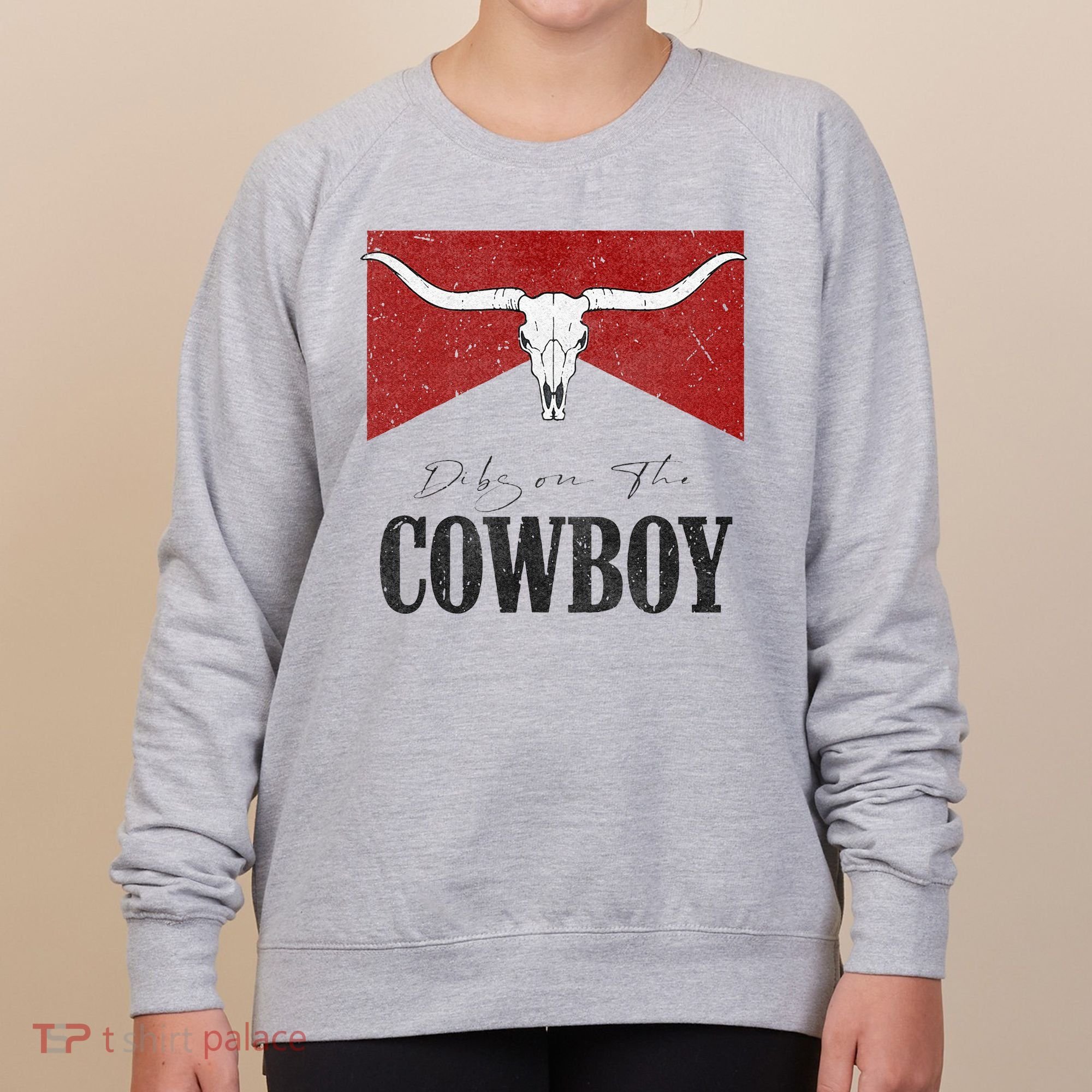 Dibs On The Cowboy Retro Bull Skull Western Country Southern Women's Sweatshirt