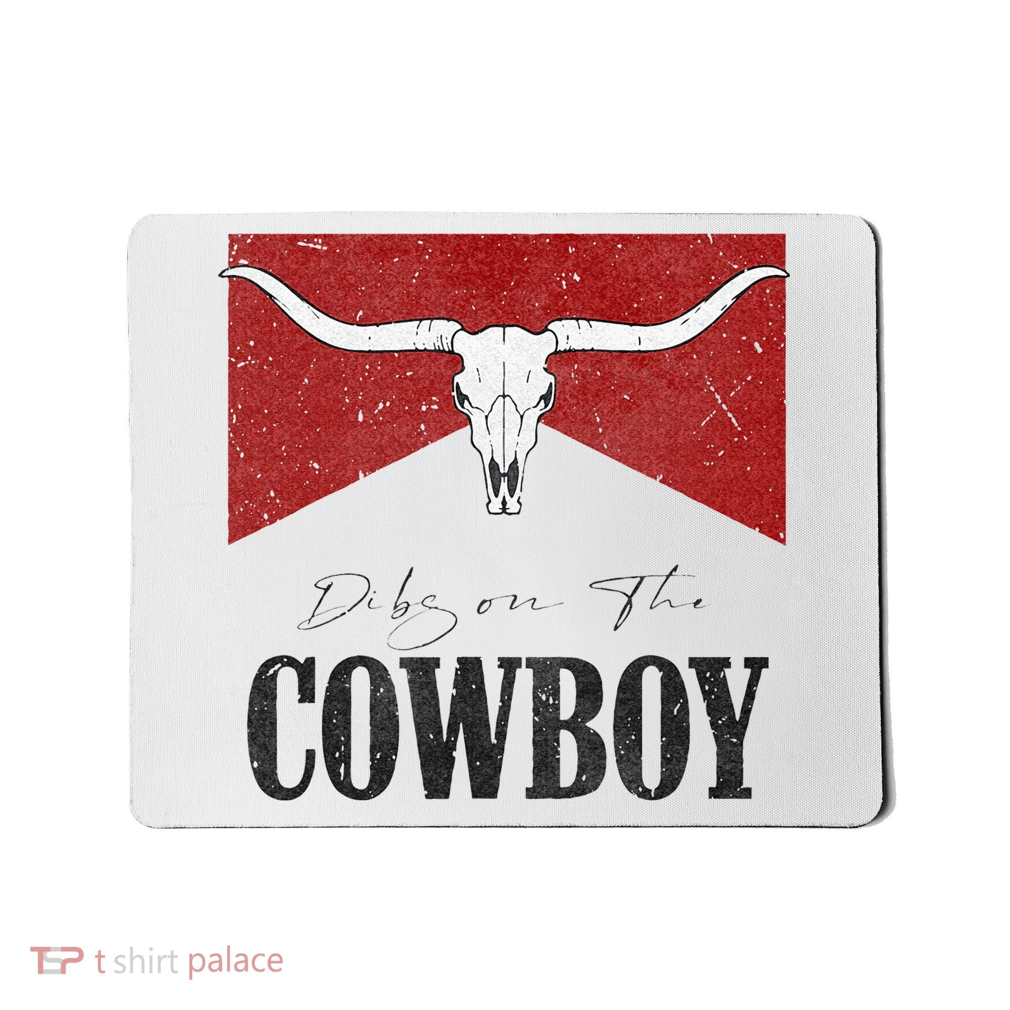 Dibs On The Cowboy Retro Bull Skull Western Country Southern Mousepad