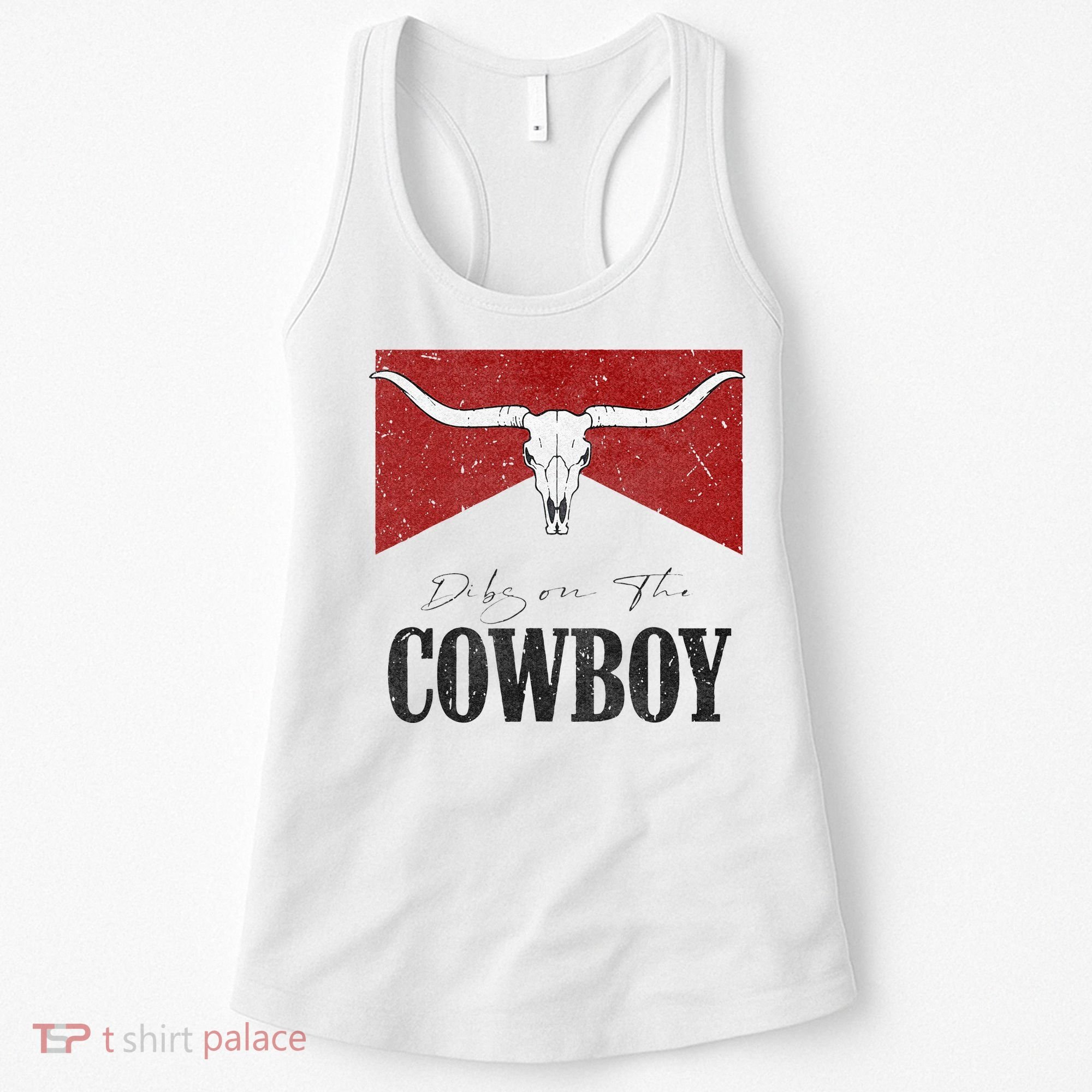 Dibs On The Cowboy Retro Bull Skull Western Country Southern Women's Tank Top