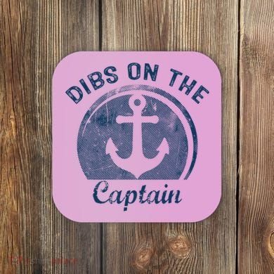 Dibs On The Captain Funny Boating Boat Lover Coaster