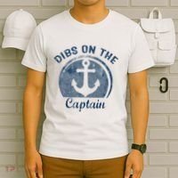 Dibs On The Captain Funny Boating Boat Lover T-Shirt thumb 6