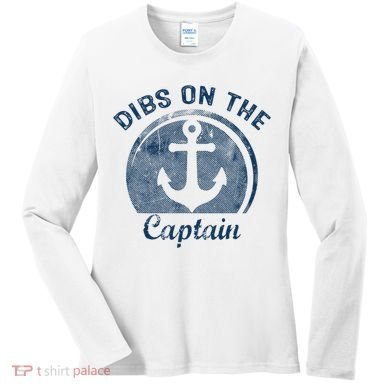 Dibs On The Captain Funny Boating Boat Lover Women's Long Sleeve Shirt