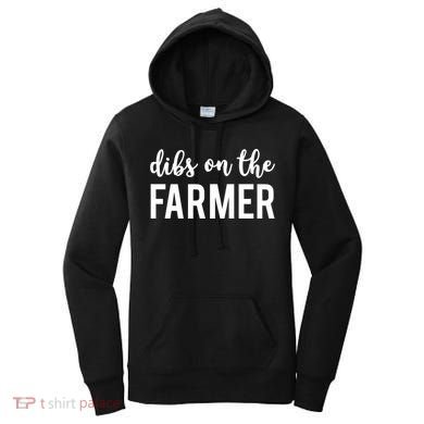 Dibs On The Farmer Funny Farmer's Wife Gift Women's Hoodie