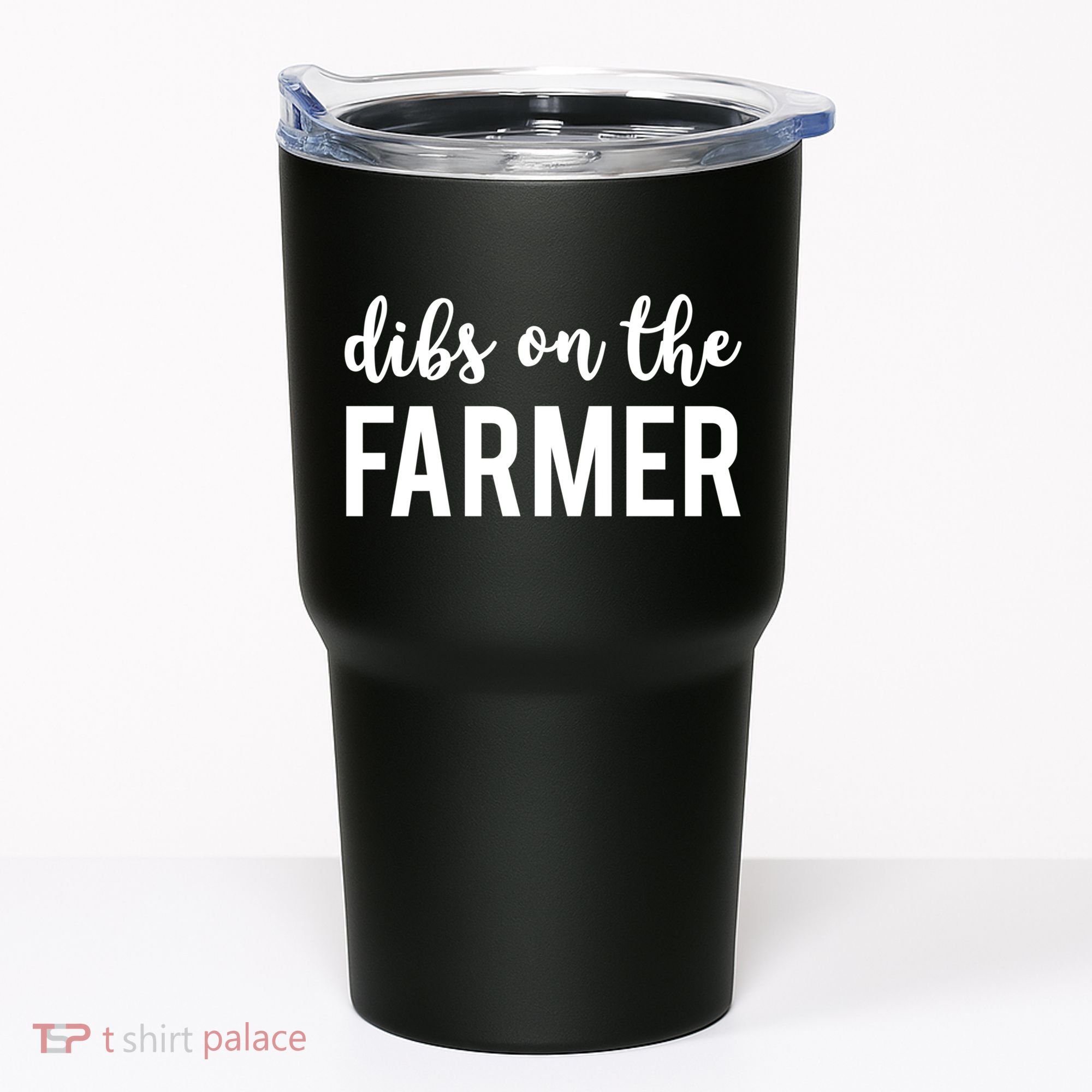 Dibs On The Farmer Funny Farmer's Wife Gift Tumbler