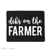 Dibs On The Farmer Funny Farmer's Wife Gift Mousepad thumb 0