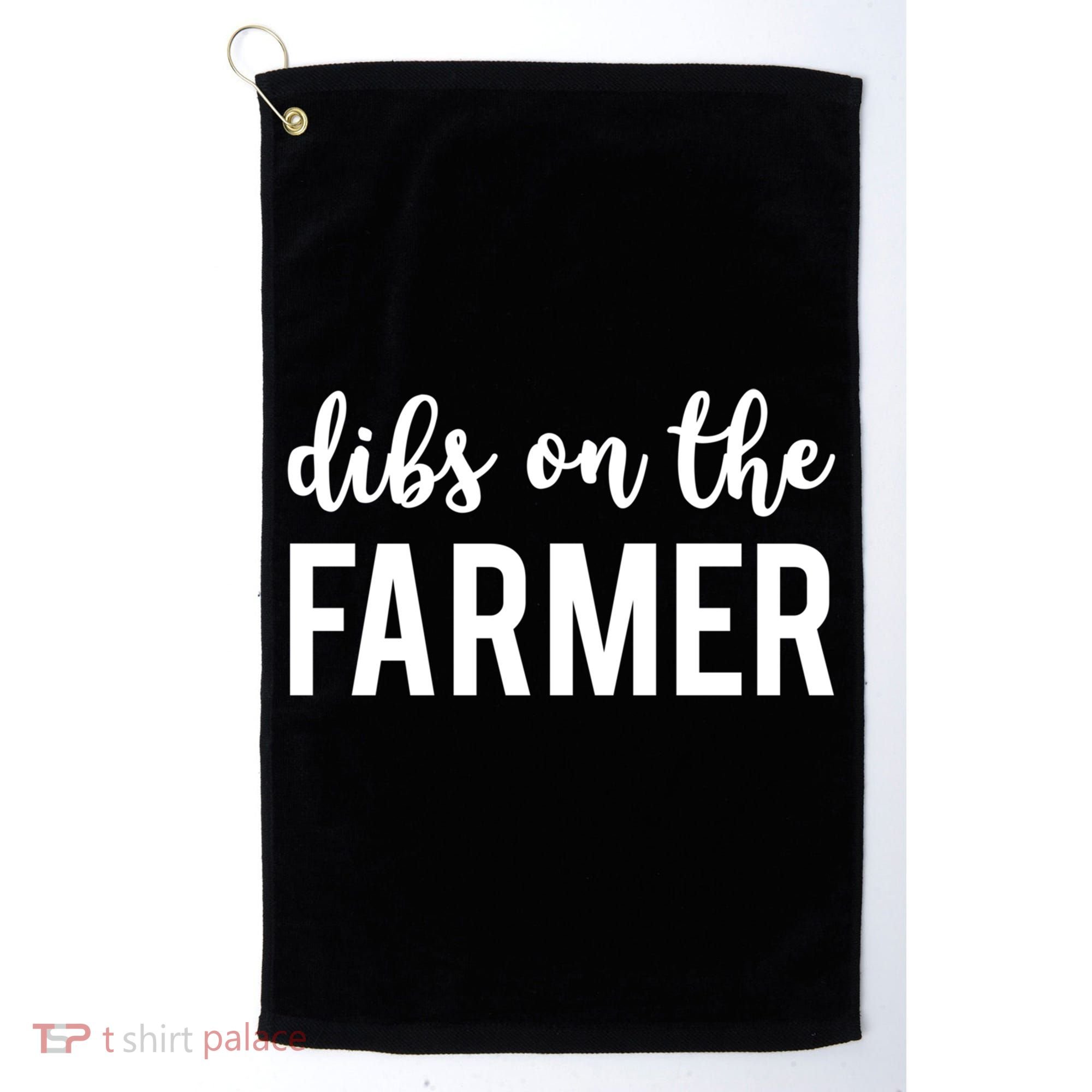 Dibs On The Farmer Funny Farmer's Wife Gift Golf Towel