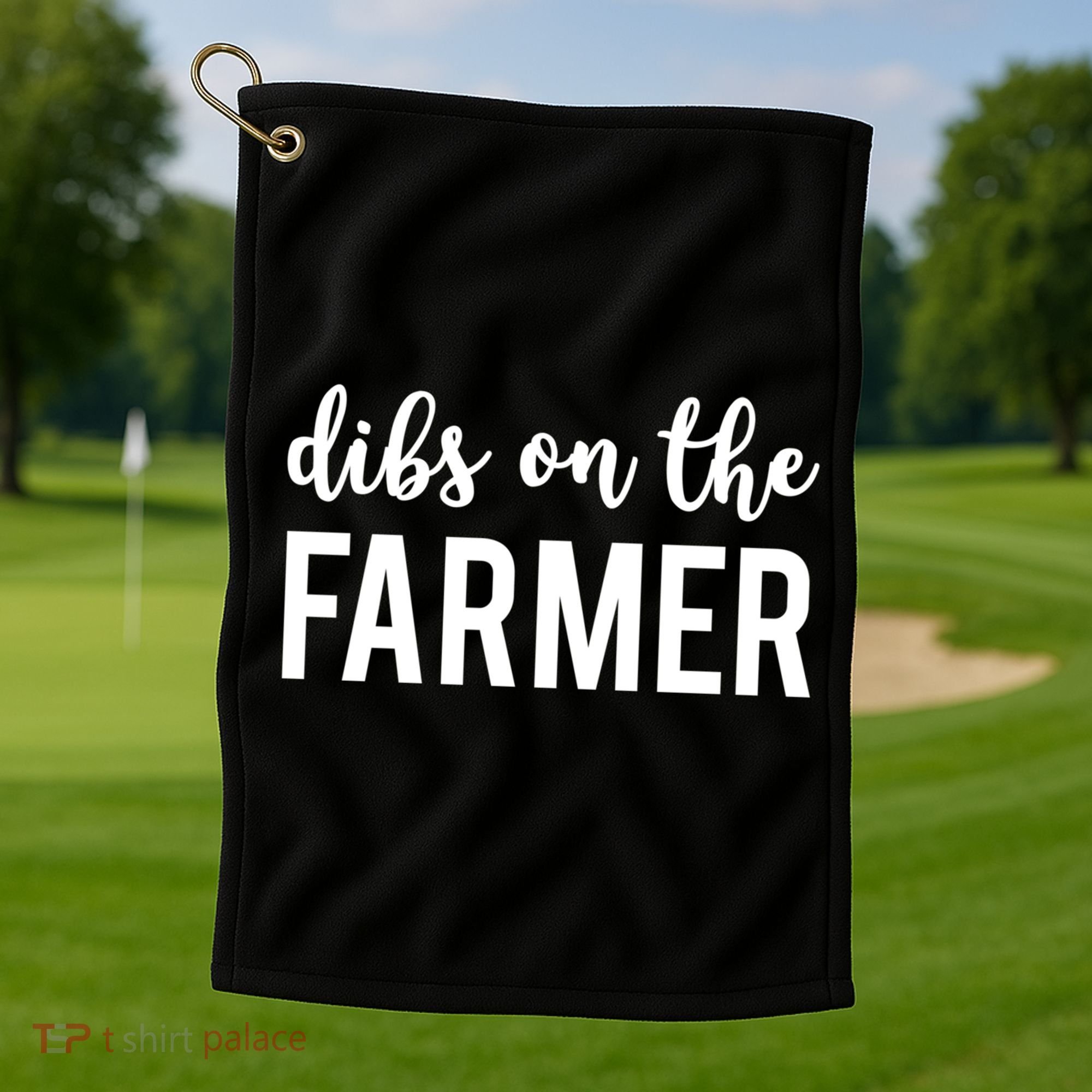 Dibs On The Farmer Funny Farmer's Wife Gift Golf Towel