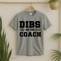Dibs On The Coach T-Shirt thumb 2