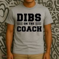 Dibs On The Coach T-Shirt thumb 3