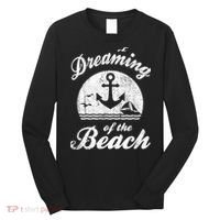 Dreaming Of The Beach Summer Happiness Water Life Sand Love Gift Boy Long Sleeve Shirt thumb 0