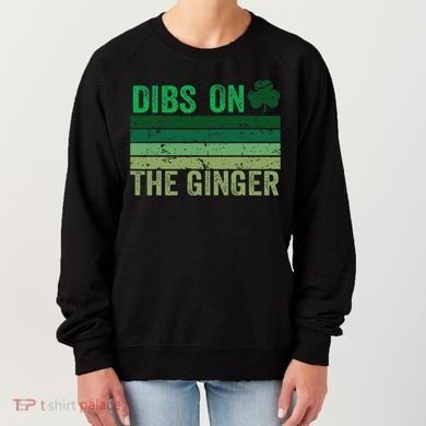 Dibs On The Ginger St PatrickS Shamrock Women Women's Sweatshirt