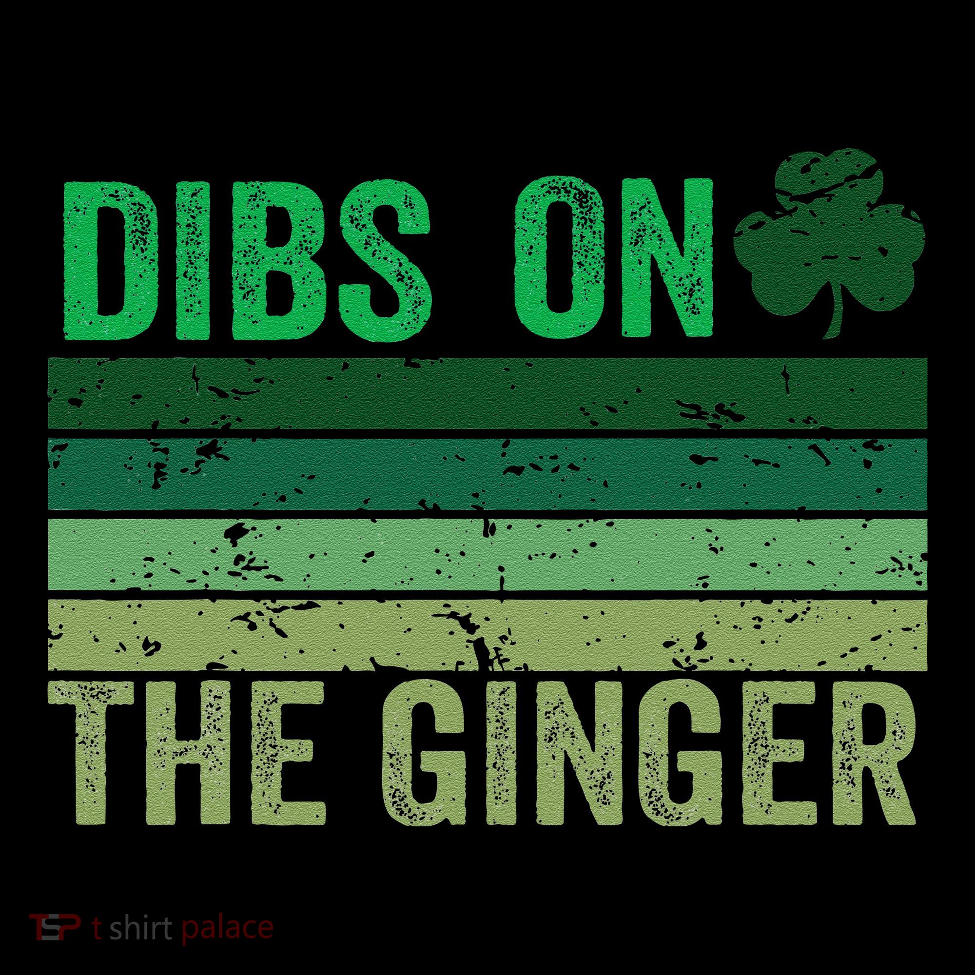 Dibs On The Ginger St PatrickS Shamrock Women Women's Tank Top