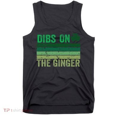 Dibs On The Ginger St PatrickS Shamrock Women Tank Top
