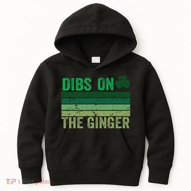 Dibs On The Ginger St PatrickS Shamrock Women Kids Hoodie