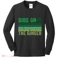 Dibs On The Ginger St PatrickS Shamrock Women Kids Long Sleeve Shirt thumb 0