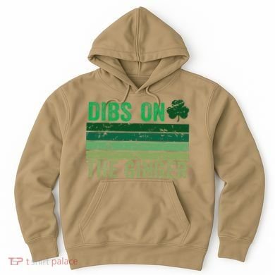 Dibs On The Ginger St PatrickS Shamrock Women Hoodie