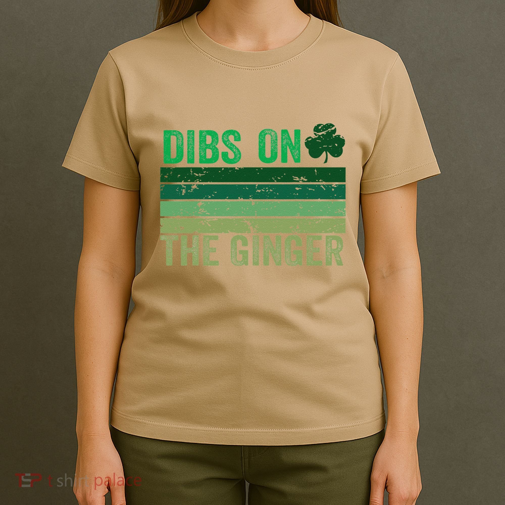 Dibs On The Ginger St PatrickS Shamrock Women T-Shirt