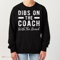 Dibs On The Coach With The Beard Coachs Wife Gift Women's Sweatshirt thumb 0