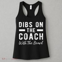 Dibs On The Coach With The Beard Coachs Wife Gift Women's Tank Top thumb 3
