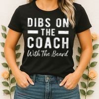 Dibs On The Coach With The Beard Coachs Wife Gift Women's T-Shirt thumb 2