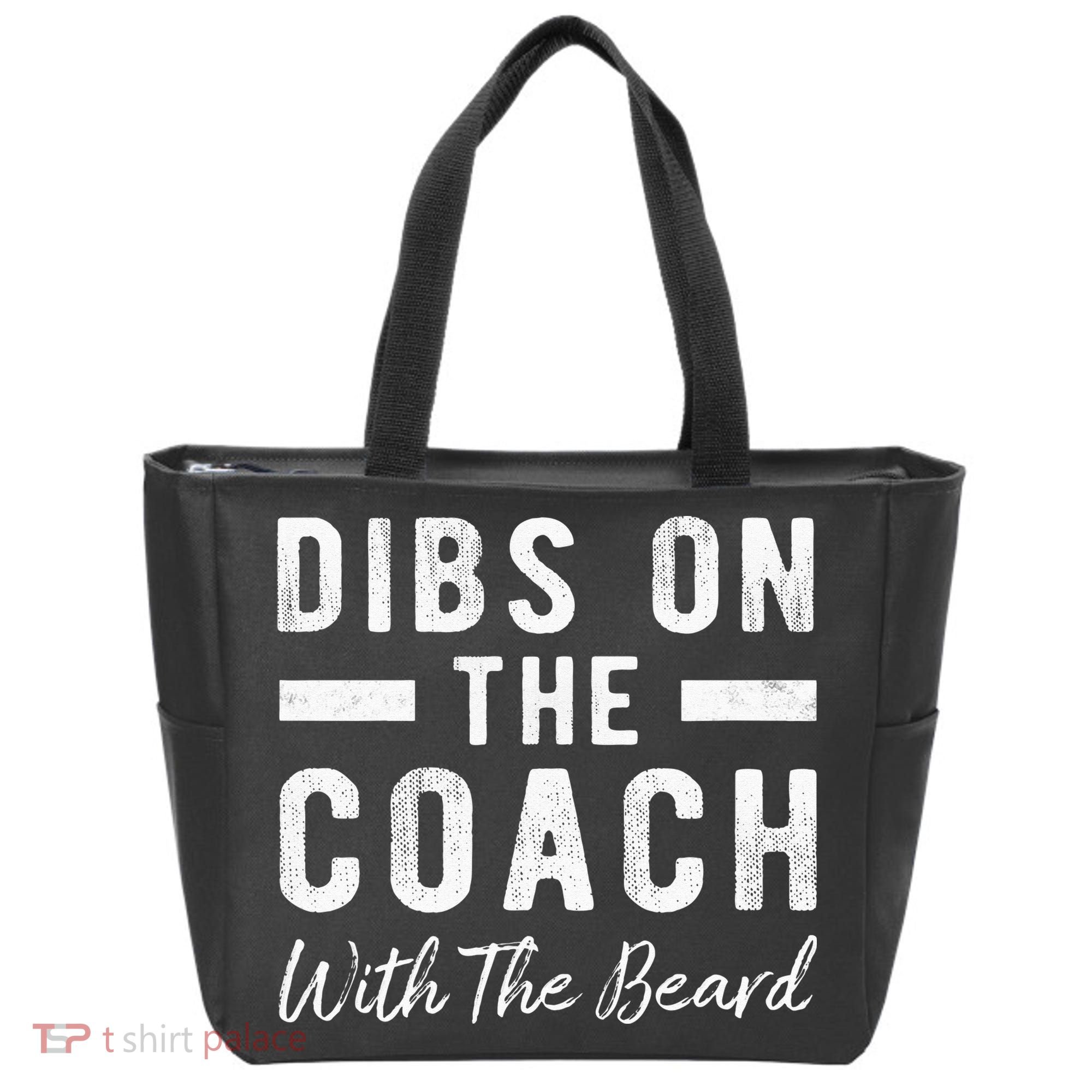 Dibs On The Coach With The Beard Coachs Wife Gift Tote Bag