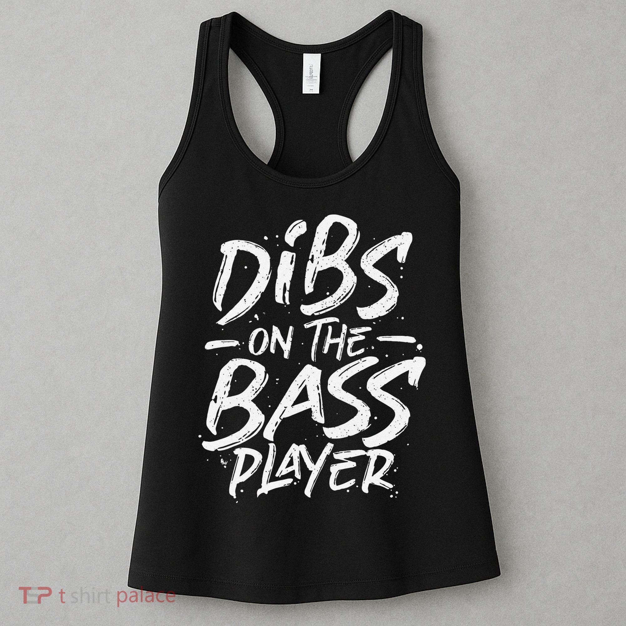 Dibs On The Bass Player Guitar funny Musician Women's Tank Top