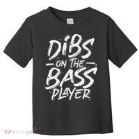 Dibs On The Bass Player Guitar funny Musician Toddler T-Shirt thumb 0
