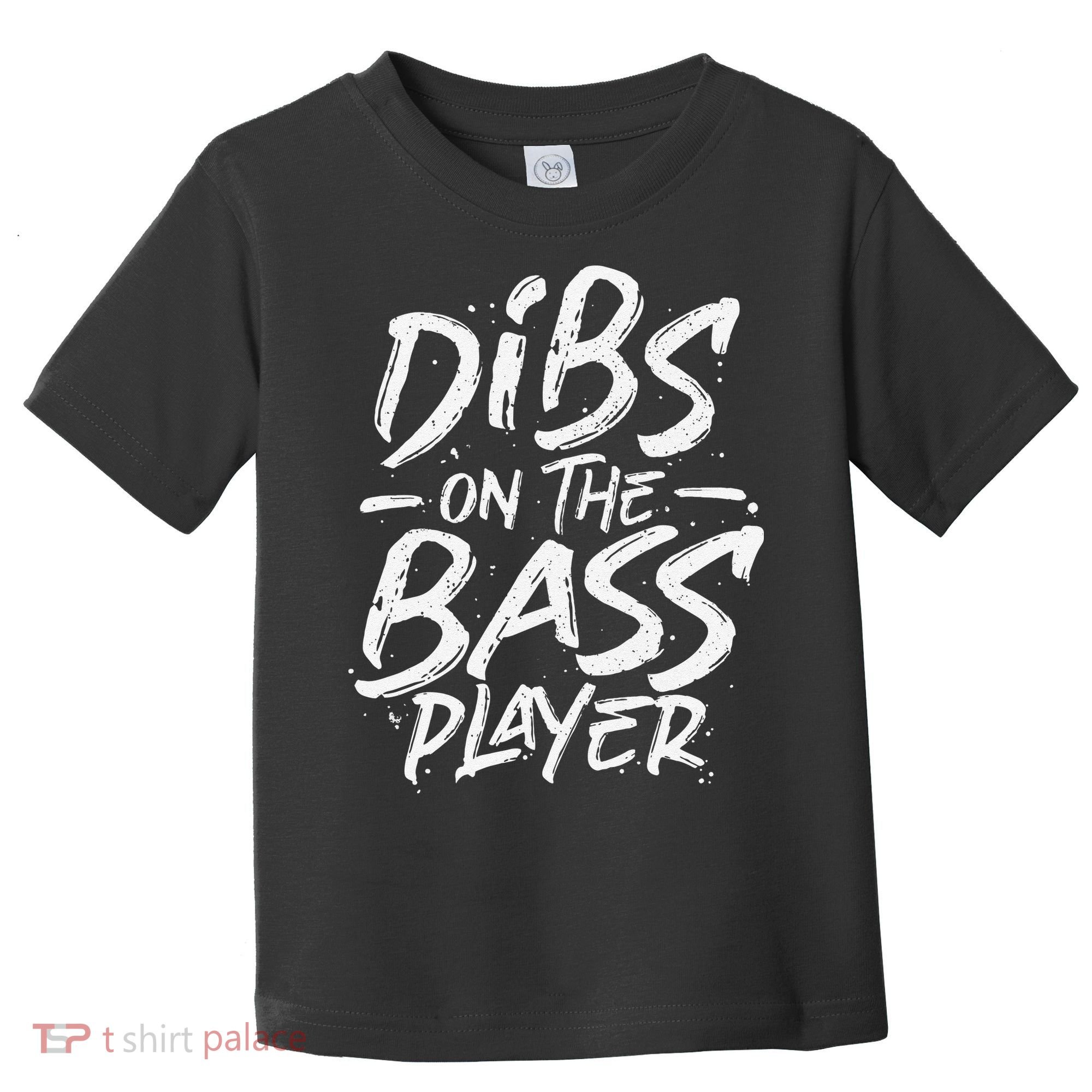 Dibs On The Bass Player Guitar funny Musician Toddler T-Shirt