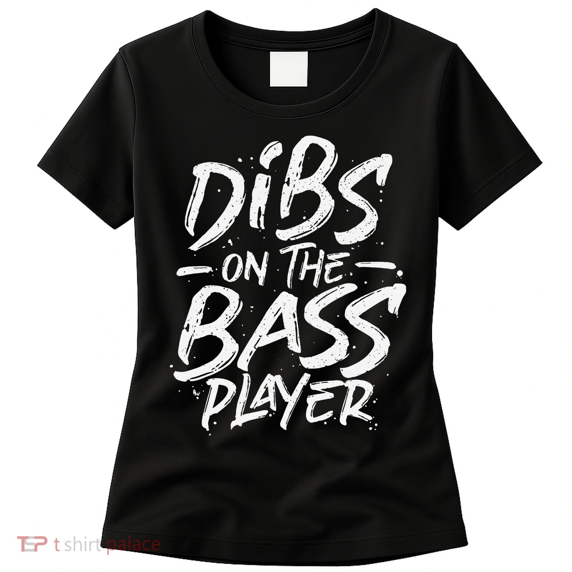 Dibs On The Bass Player Guitar funny Musician Women's T-Shirt