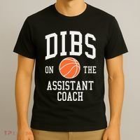 Dibs On The Assistant Coach Basketball Wife Girlfriend T-Shirt thumb 3