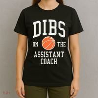 Dibs On The Assistant Coach Basketball Wife Girlfriend T-Shirt thumb 4