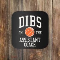 Dibs On The Assistant Coach Basketball Wife Girlfriend Coaster thumb 0