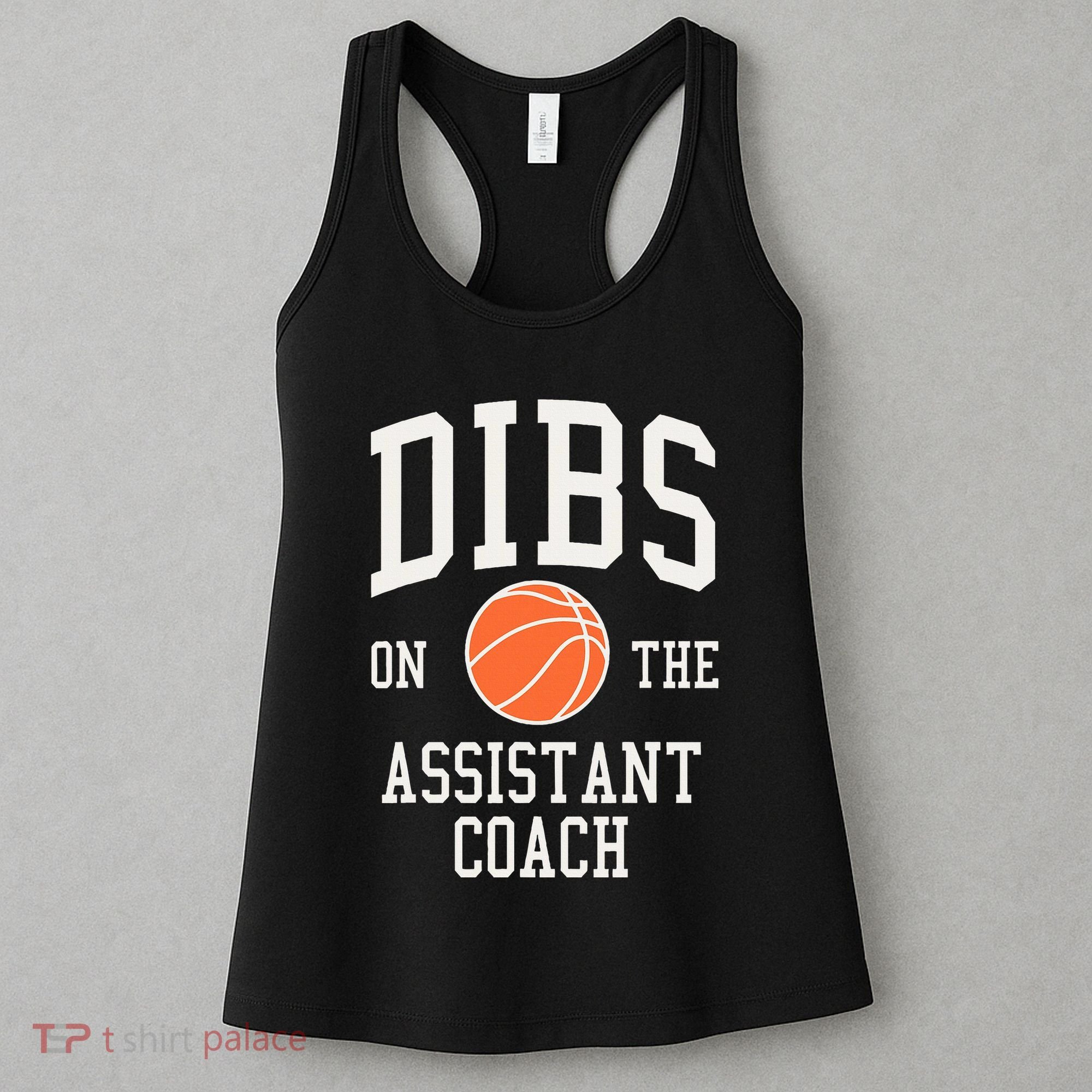Dibs On The Assistant Coach Basketball Wife Girlfriend Women's Tank Top