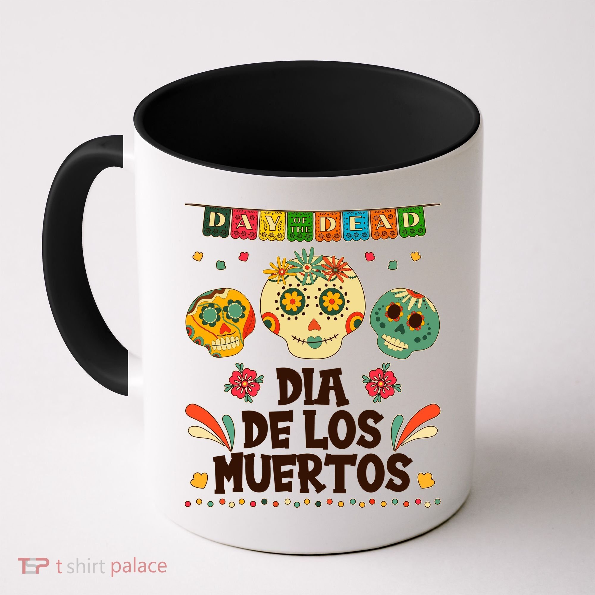 Day Of The Dead Dia De Los Muertos Sugar Skulls Coffee Mug