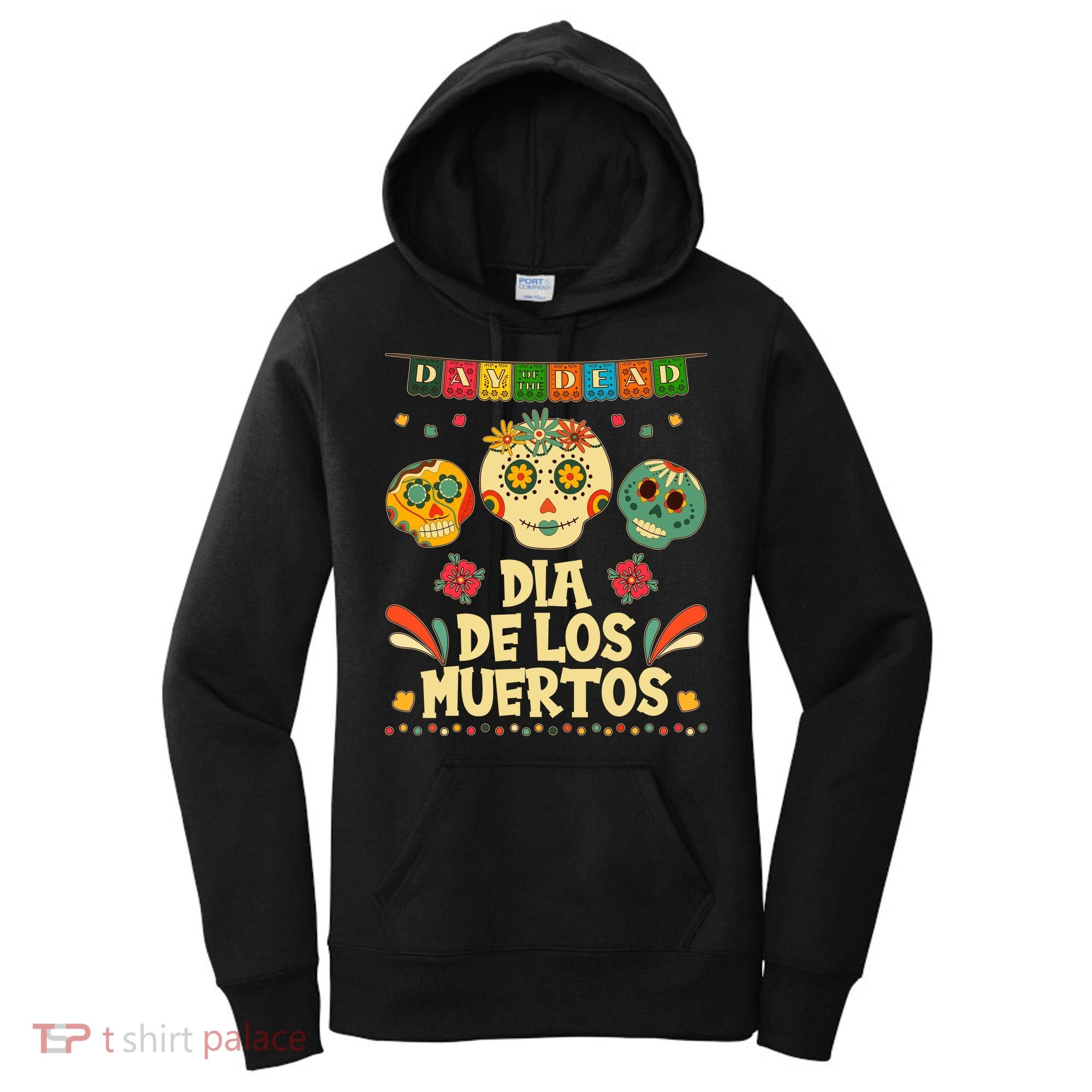 Day Of The Dead Dia De Los Muertos Sugar Skulls Women's Hoodie