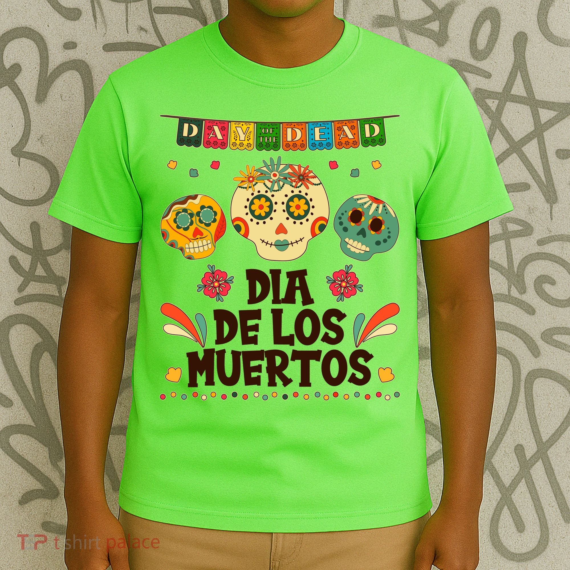 Day Of The Dead Dia De Los Muertos Sugar Skulls T-Shirt