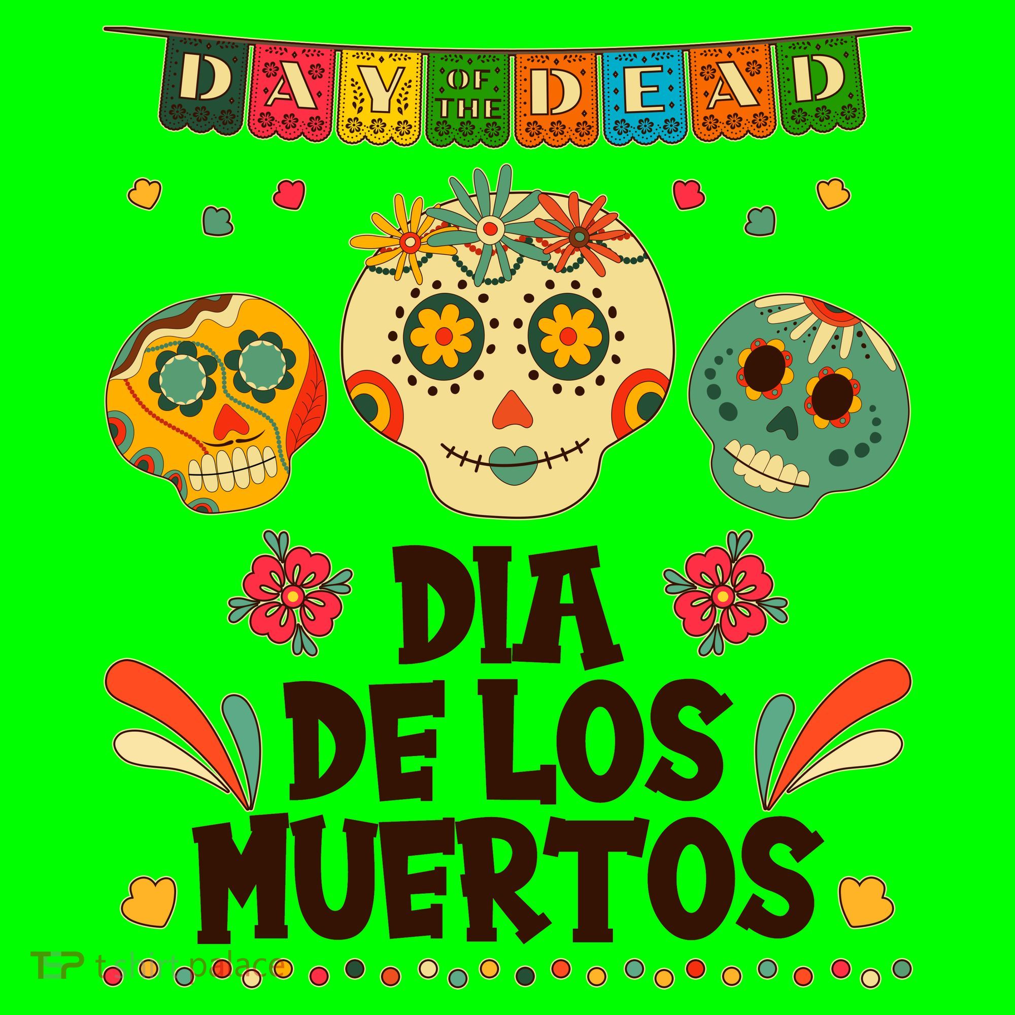 Day Of The Dead Dia De Los Muertos Sugar Skulls T-Shirt