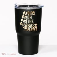 Dibs On The Bass Player Guitar Musician Tumbler thumb 0