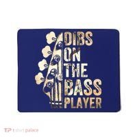Dibs On The Bass Player Guitar Musician Mousepad thumb 0
