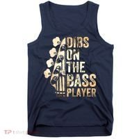 Dibs On The Bass Player Guitar Musician Tank Top thumb 0